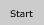 Start